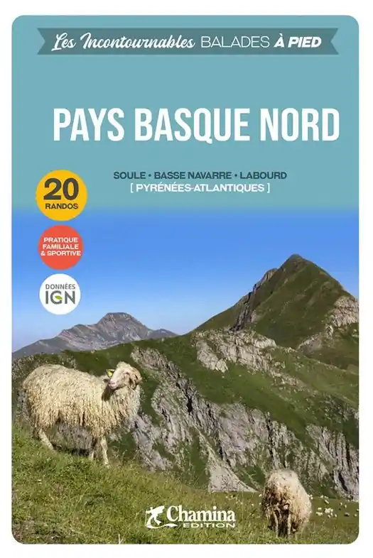 Wandelgids Pays basque nord à pied Soule-Basse Navarre-Labourd | Chamina (9782844666567) Beste Prijs