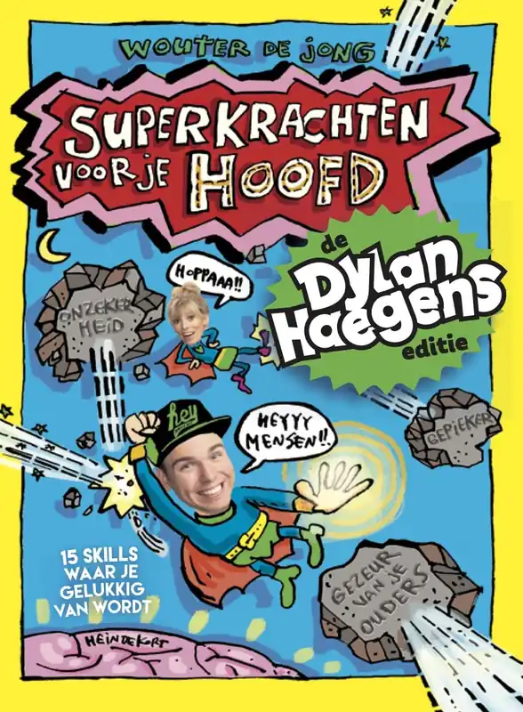 Direct Beschikbaar Superkrachten voor je hoofd – 15 skills waar je gelukkig van wordt – de Dylan Haegens editie