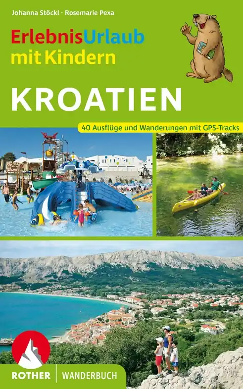 Finale Uitverkoop Wandelgids Kroatien - Erlebnisurlaub mit Kindern | Rother Bergverlag (9783763333899)