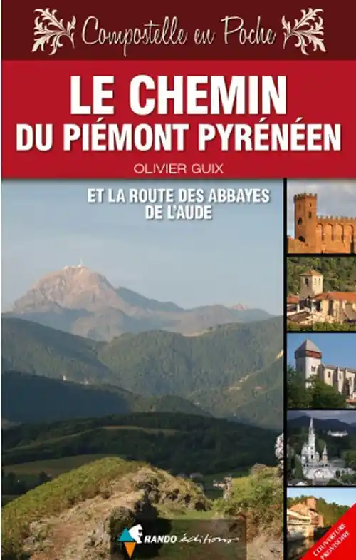 Tijdelijk Beschikbaar Wandelgids Chemin du Piémont Pyréneen guide poche | Rando Editions (9782841825639)