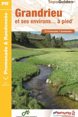 Wandelgids P482 Grandrieu et ses environs... à pied | FFRP (9782751408847) Beperkt Aanbod
