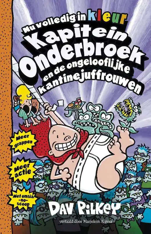Hoge Kwaliteit Kapitein Onderbroek en de ongelooflijke kantinejuffrouwen (3)