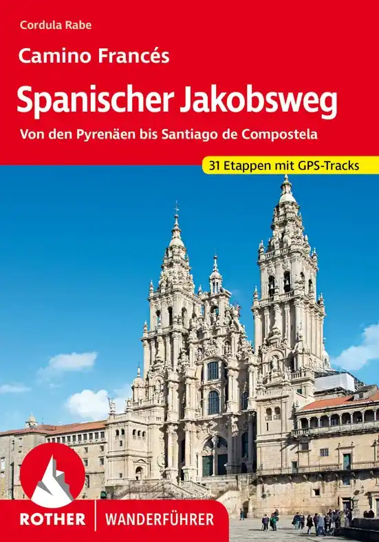Favoriet Wandelgids Spanischer Jakobsweg | Camino Francés | Rother Bergverlag (9783763348930)