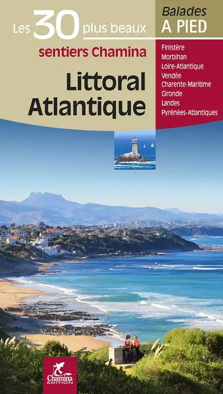 Wandelgids Atlantique littoral - 30 bal. à pied | Chamina (9782844665263) Lage Prijs