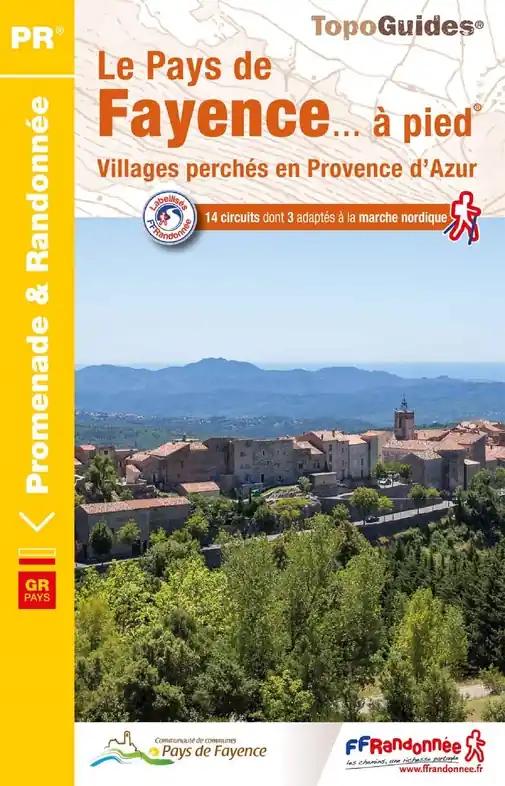 Populair Wandelgids P832 Pays de Fayence... à pied | FFRP (9782751407789)
