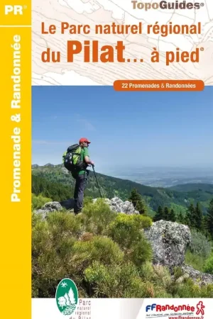 Wandelgids PN05 Le Parc naturel régional du Pilat... à pied | FFRP (9782751412059) Snelle Levering
