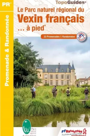 Wandelgids PN14 Vexin le PNR du Vexin français à pied 32PR | FFRP (9782751412066) Populair