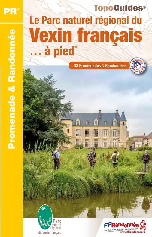 Wandelgids PN14 Vexin le PNR du Vexin français à pied 32PR | FFRP (9782751412066) Populair