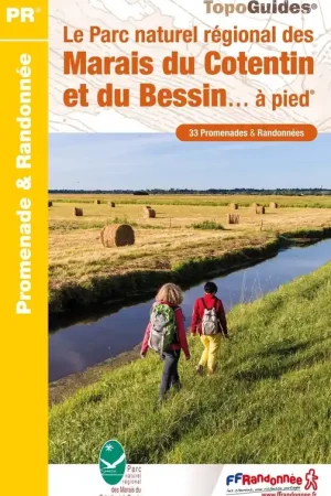 Wandelgids PN20 Le Parc naturel régional des Marais du Cotentin et du Bessin... à pied | FFRP (9782751412349) Premium