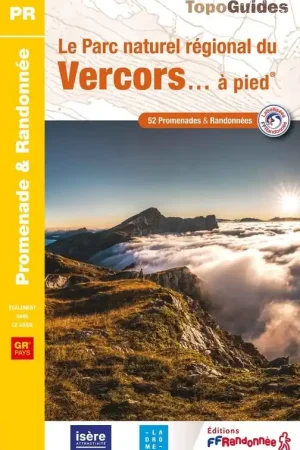Alleen Vandaag Wandelgids PN24 Le Parc Naturel Régional du Vercors à pied | FFRP (9782751413605)