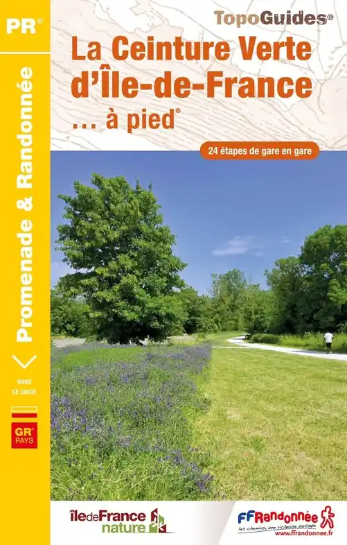 Wandelgids RE24 La Ceinture Verte d''île-de-France à pied | FFRP (9782751412806) Exclusieve Aanbieding