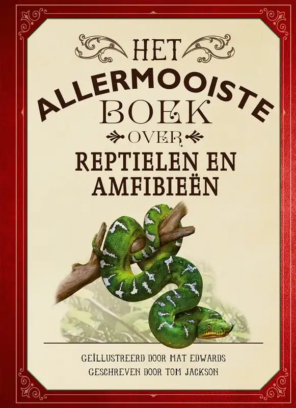 Het allermooiste boek over reptielen en amfibieën Gecertificeerd