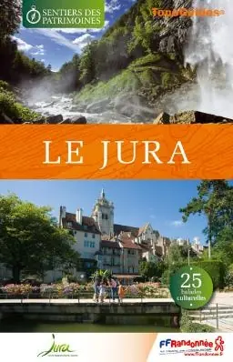 Wandelgids SP03 Jura sentiers des patrimoines 25 balades cult. | FFRP (9782751404634) Meest Verkocht