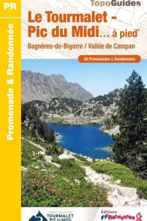 Wandelgids ST08 Grand Tourmalet - Pic du Midi...à pied 24PR | FFRP (9782751412776) Snelle Levering