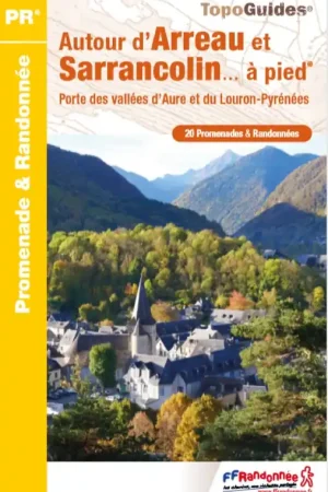 Wandelgids ST11 Autour d'Arreau et Sarrancolin 20 PR | FFRP (9782751411618) Shop Nu