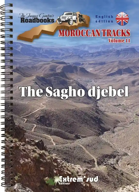 Alleen Vandaag Reisgids XI Moroccan tracks 11 The Sagho djebel | Gandini (9782864106746)
