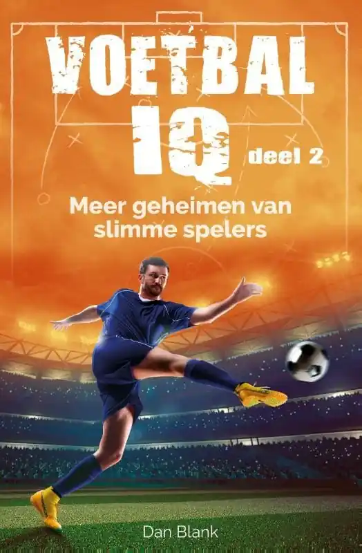 Koop Online Voetbal IQ – Meer geheimen van slimme spelers