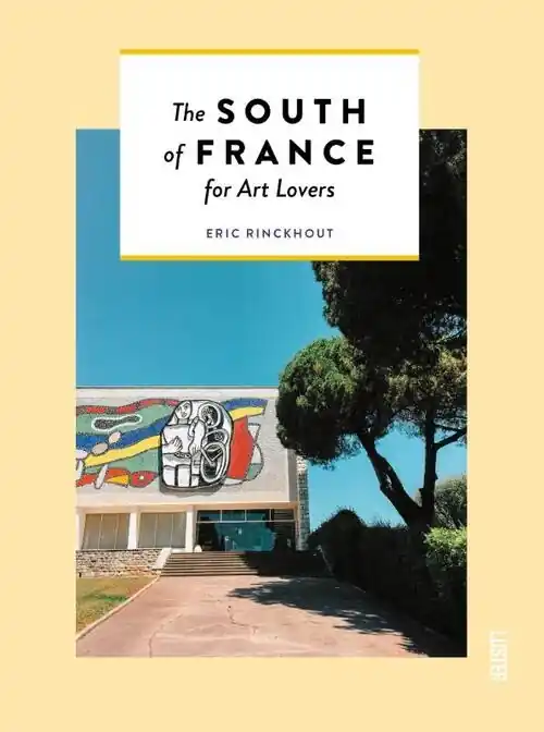 Hete Deal Reisgids South of France for Art Lovers | Luster (9789460582790)