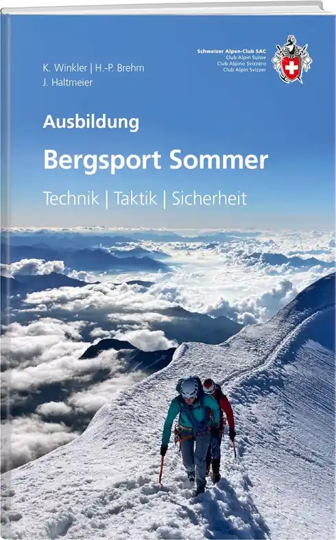 Bergsporthandboek Bergsport Sommer Technik,Taktik, Sicherheit | SAC Schweizer Alpenclub (9783859024625) Korting