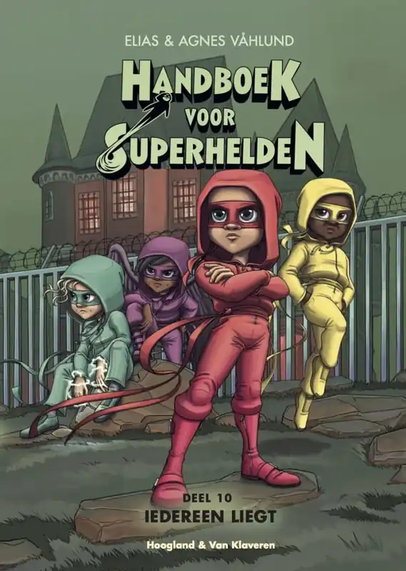 Handboek voor superhelden 10 – Iedereen liegt Favoriet