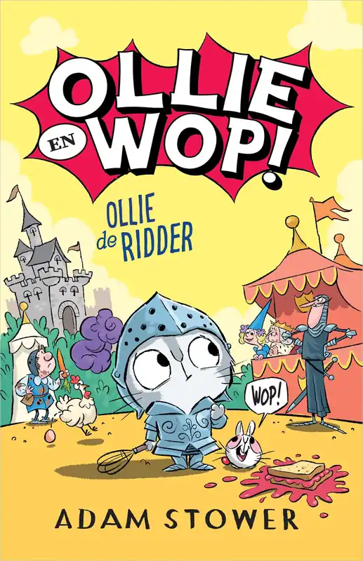 Must-Have Ollie en Wop (2) – Ollie de ridder