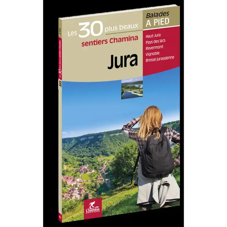 Bestseller Wandelgids Jura - 30 plus beaux sent. à pied | Chamina (9782844664501)