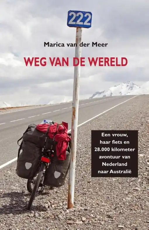Favoriet Reisverhaal Weg van de wereld | Marica van der Meer (9789038925189)