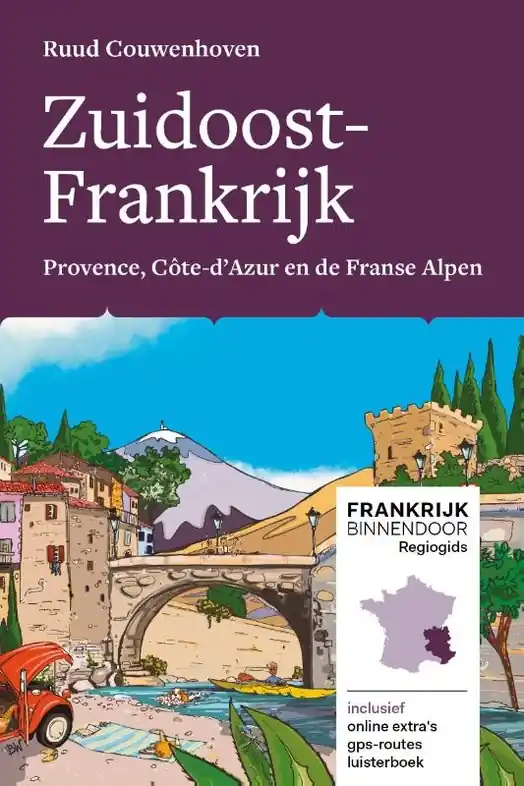 Voordeelprijs Reisgids Frankrijk Binnendoor Regiogids Zuidoost-Frankrijk | eRCeeMedia (9789083010663)