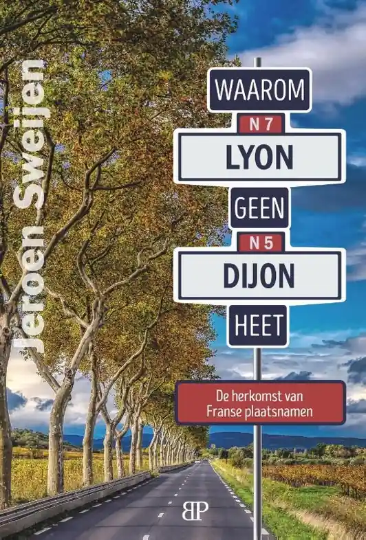 Flitsaanbieding Reisgids Waarom Lyon geen Dijon heet | Batavia Publishers (9789461852670)