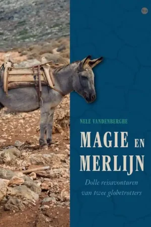 Aanbieding Reisverhaal Magie en Merlijn | Nele Vandenberghe (9789464899894)