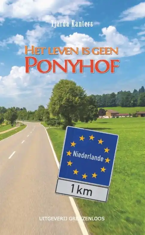 Merkproduct Reisverhaal Het leven is geen Ponyhof | Tjarda Kanters (9789461852991)