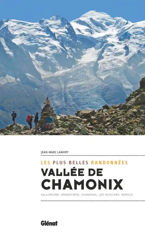 Wandelgids Les plus belles randonnées - Vallée de Chamonix | Glenat (9782344034149) Actieprijs