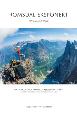 Betaalbaar Fotoboek Romsdal Exposed - Climbing/Skiing/Biking/Skyrunning/Base | Fri Flyt AS (9788293090441)