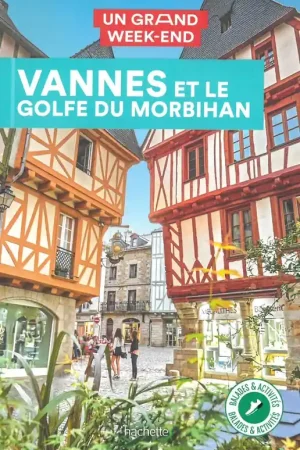 Bestel Nu Reisgids Vannes et le golfe du Morbihan | Le Routard (9782017140061)