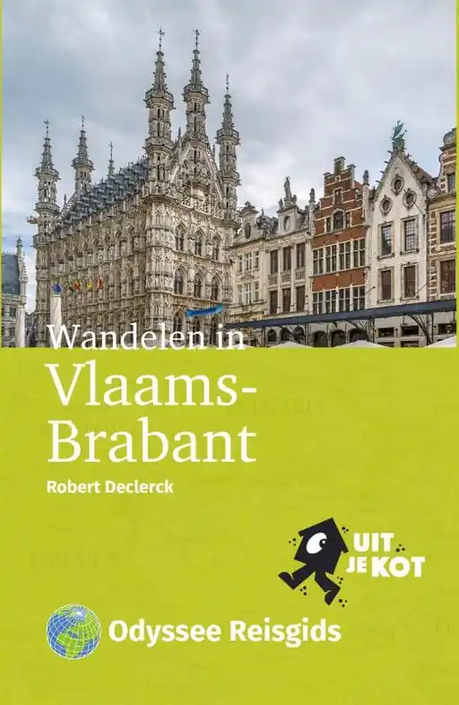 Betrouwbaar Wandelgids Wandelen in Vlaams Brabant | Odyssee Reisgidsen (9789461231406)