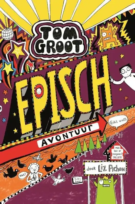Tom Groot 13 – Episch avontuur (echt wel!) Laatste Versie