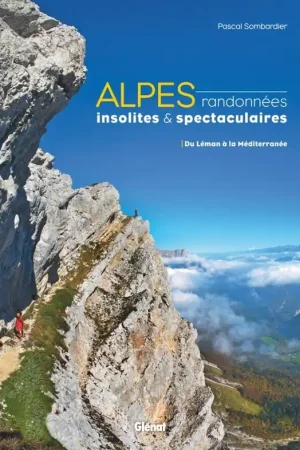 Bestel Nu Wandelgids Alpes Du Léman à la Méditerranée Randonnées insolites et spectaculaires | Glenat (9782344016909)