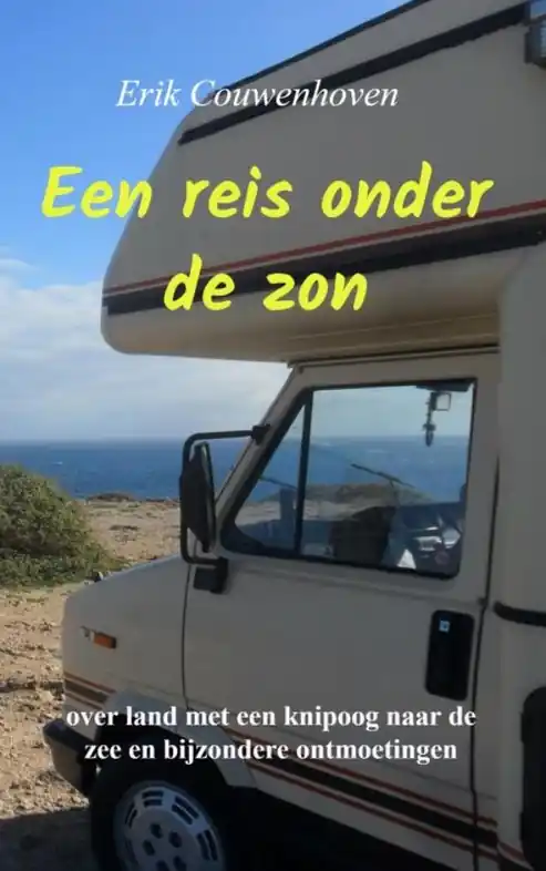 Dagaanbieding Reisverhaal Een reis onder de zon | Erik Couwenhoven (9789464489262)
