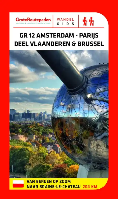 Wandelgids GR12 Amsterdam - Parijs, deel Vlaanderen & Brussel | Grote Routepaden (9789492608178) Hete Deal
