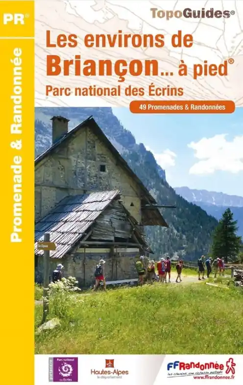 Finale Uitverkoop Wandelgids P054 Les environs de Briancon à pied PNR des Ecrins 49PR | FFRP (9782751412509)