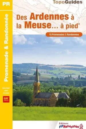 Wandelgids P081 Des Ardennes à la Meuse à pied | FFRP (9782751413285) Beperkt Aanbod