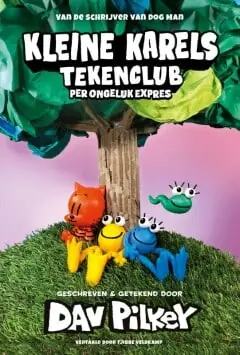 Kleine Karels tekenclub – Per ongeluk expres (3) Voordeelprijs