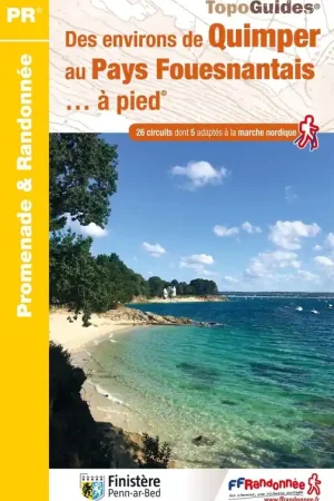 Wandelgids P299 Des environs de Quimper au Pays Fouesnantais... à pied | FFRP (9782751412523) Premium