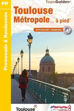 Wandelgids P311 Toulouse métropole à pied 20PR | FFRP (9782751407314) Koop Online