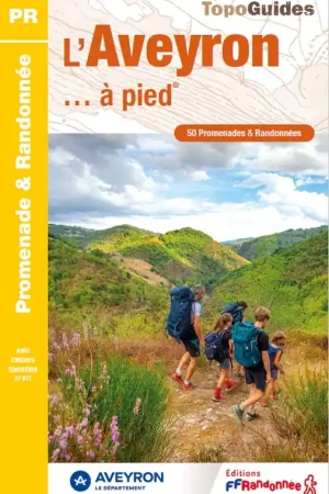 Alleen Vandaag Wandelgids D012 Aveyron à pied 50PR | FFRP (9782751413001)