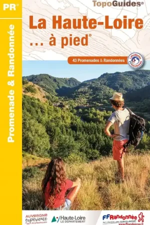 Alleen Vandaag Wandelgids D043 La Haute-Loire... a pied | FFRP (9782751411588)