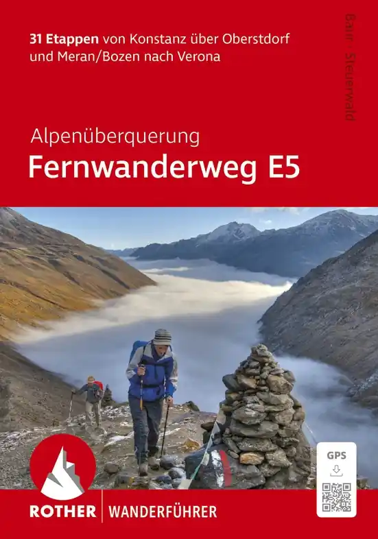 Hete Deal Wandelgids E5 Alpenüberquerung Fernwanderweg E5 Konstanz – Verona | Rother Bergverlag (9783763315277)
