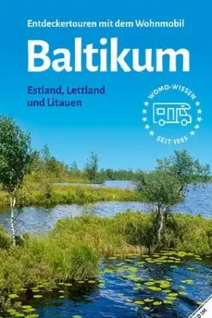 Campergids 68 Mit dem Wohnmobil ins Baltikum - Estland - Letland - Litouwen | WOMO verlag (9783869036854) Betaalbaar
