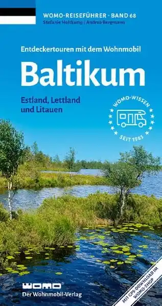 Campergids 68 Mit dem Wohnmobil ins Baltikum - Estland - Letland - Litouwen | WOMO verlag (9783869036854) Betaalbaar