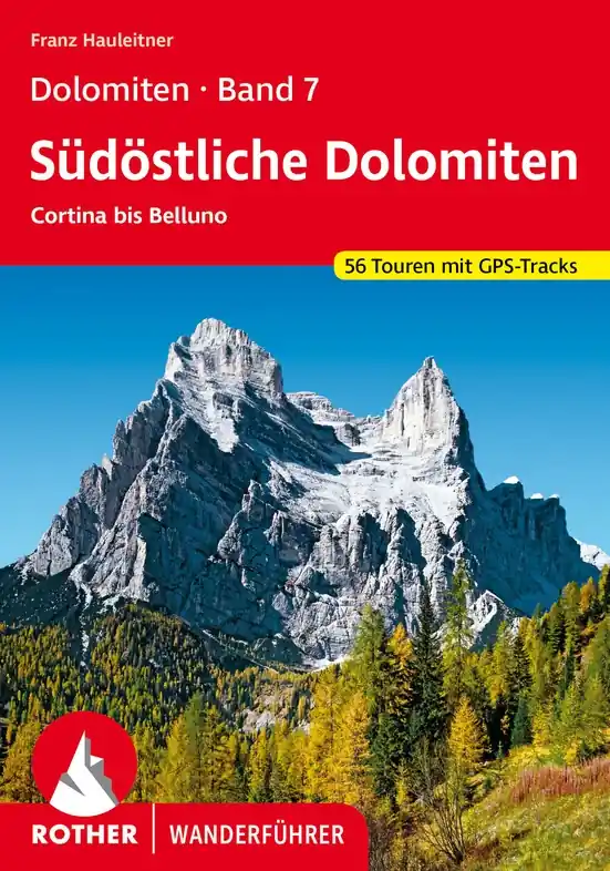 Gecertificeerd Wandelgids 7 Dolomiten 7 - zuidoost Dolomieten | Rother Bergverlag (9783763344406)